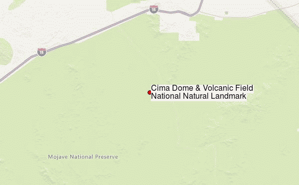 Cima Dome &amp; Volcanic Field National Natural Landmark Location Map